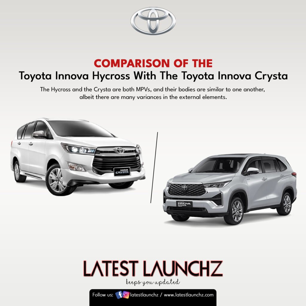 Comparison Of The Toyota Innova Hycross With The Toyota Innova Crysta